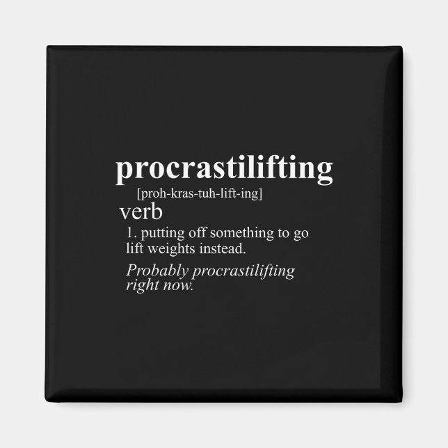 Weightlifting Lover Gifts Procrastilifting Funny G Magnet (Front)