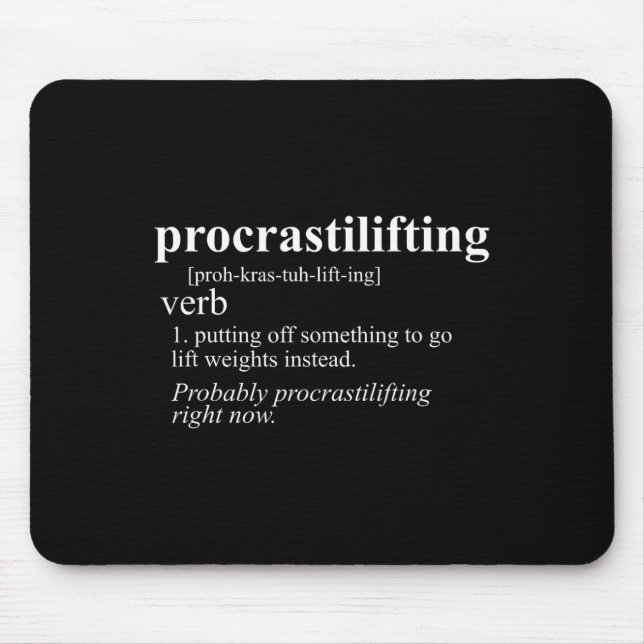 Weightlifting Lover Gifts Procrastilifting Funny G Mouse Pad (Front)