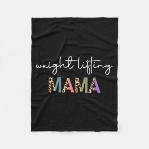 Weightlifting Mama Women Gift - Funny Weightlifter Fleece Blanket