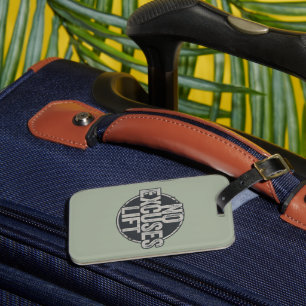 weightlifting No Excuses LIFT Luggage Tag