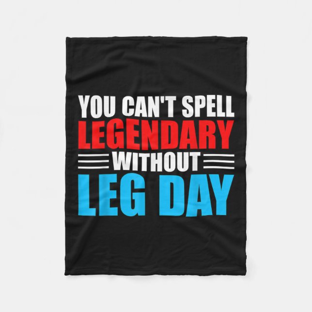 Weightlifting You Can't Spell Legendary Without Le Fleece Blanket (Front)
