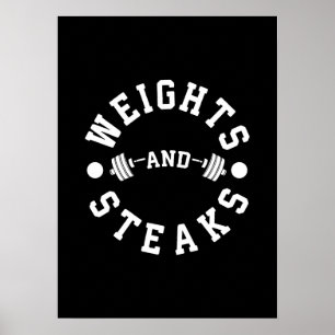 Weights and Steaks - Funny Gym Poster