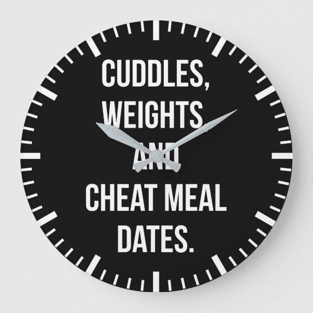 Weights, Cuddles, Cheat Meal Dates - Novelty Gym Large Clock (Front)