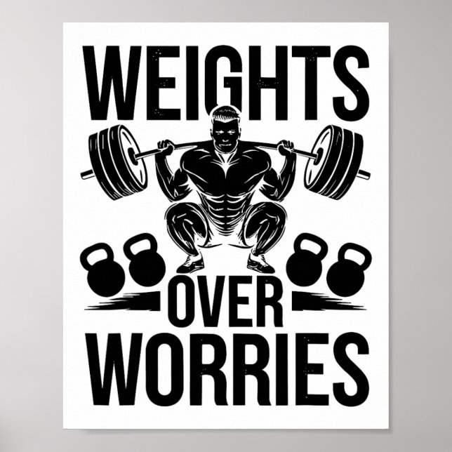 Weights Over Worries Weight Weightlifter Bodybuild Poster (Front)