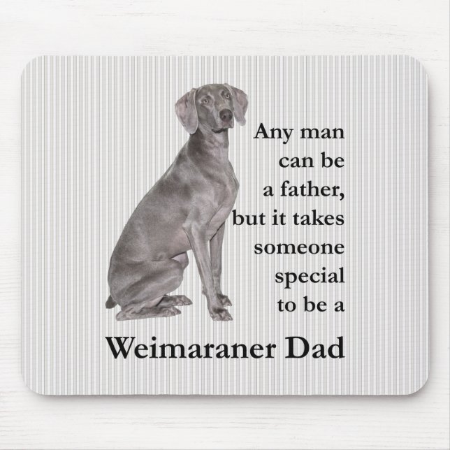 Weimaraner Dad Mousepad (Front)