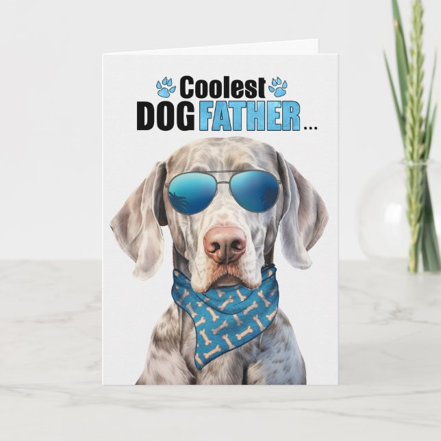 Weimaraner Dog Coolest Dad Father's Day Holiday Card (Front)
