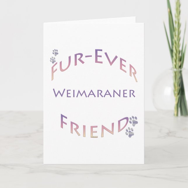 Weimaraner Furever Friend Card (Front)