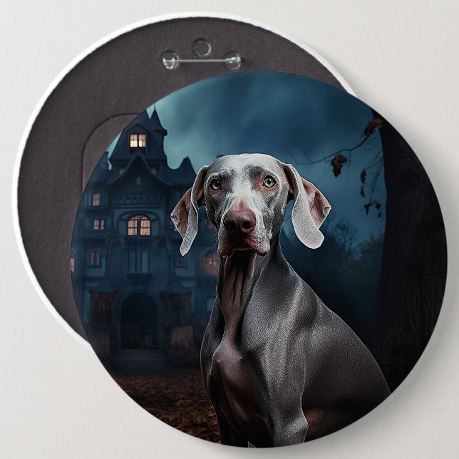 Weimaraner Halloween Scary 6 Inch Round Button (Front & Back)