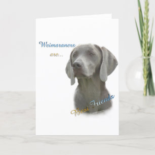 Weimeraner Best Friend 2 Card