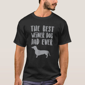 Weiner Dog Dad T Shirt Fathers Day Dachshund Gift 