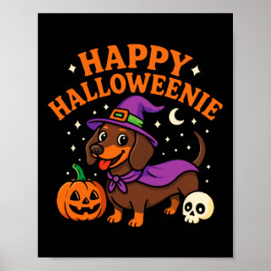 Weiner Dog Witch Happy Halloweenie Cute Halloween Poster