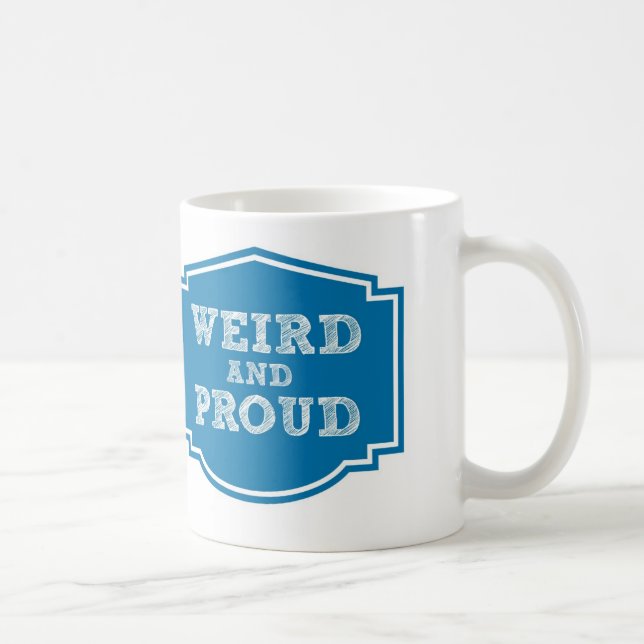 Weird and Proud, bonus mug (Right)