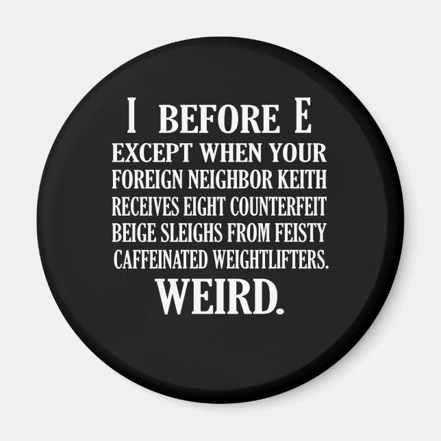 Weird English Language Teacher Grammar Teach Magnet (Front)