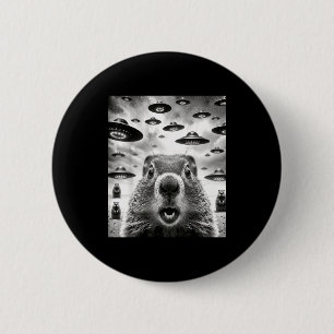 Weird Groundhogs Selfie With Alien Ufo Funny Groun 2 Inch Round Button