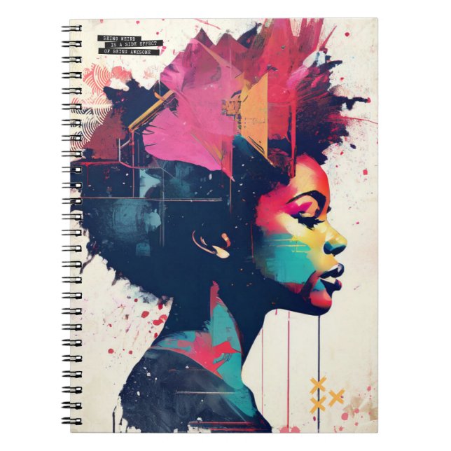 Weird is a side effect of being awesome | Notebook (Front)