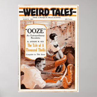 Weird Tales  Ooze  First Issue Poster