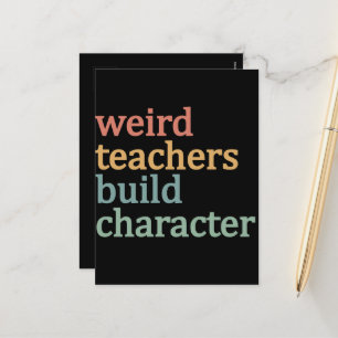 Weird Teachers Build Character Retro Teacher Holiday Postcard