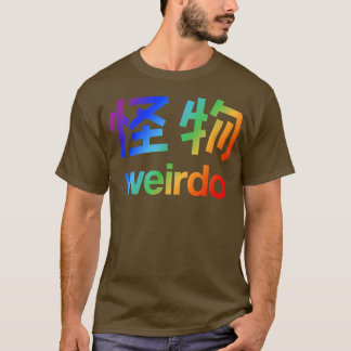 Weirdo in Kanji (Lettres japonaises) T-Shirt Copy