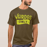 Weirdos Only
