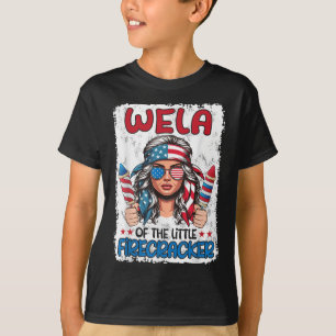 Wela Of The Little Firecracker Patriotic 4th July  T-Shirt