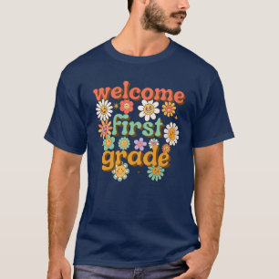 WELCOME 1ST GRADE  BACK TO SCHOOL FIRST DAY SCHOOL T-Shirt