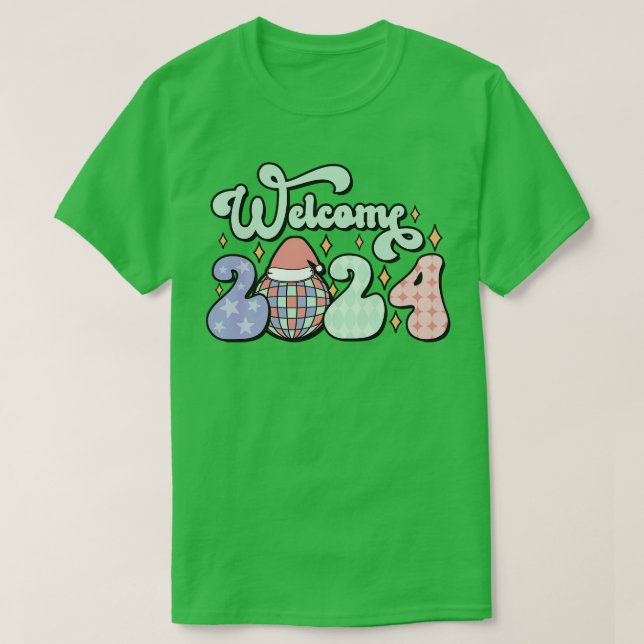 Welcome 2024 1 T-Shirt (Design Front)