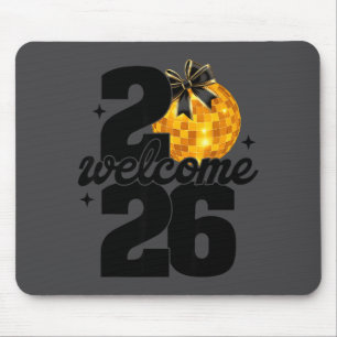 Welcome 2026 Happy New Year Disco Ball And Coquett Mouse Pad