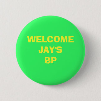 WELCOME ... 2 INCH ROUND BUTTON