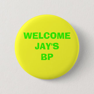 WELCOME ... 2 INCH ROUND BUTTON