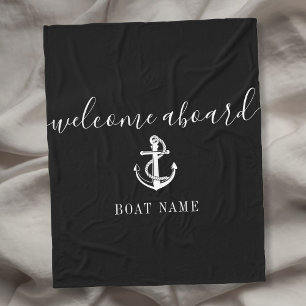Welcome Aboard Black And White Anchor Boat Name Fleece Blanket