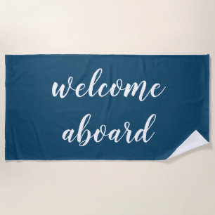welcome aboard script beach towel