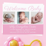 Welcome Baby Girl Newborn Photo Pretty Pink Postcard<br><div class="desc">Welcome baby. A pretty pink baby girl photo birth announcement postcard with beautiful cursive typography above your sweet newborn photograph collage. Customize the back with your favourite photo of your new infant for a lovely magnetic card.</div>