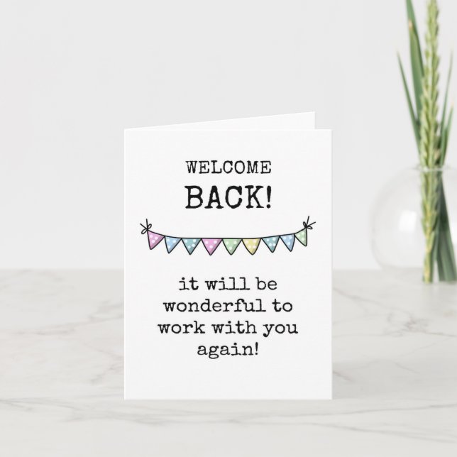 Welcome Back Card (Front)