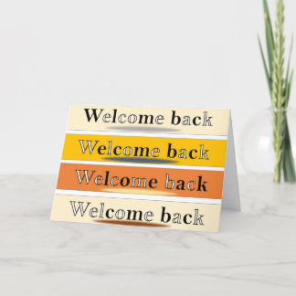 Welcome back Card