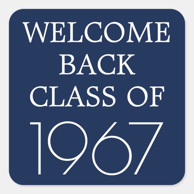 Welcome Back Class Of Square Sticker (Front)