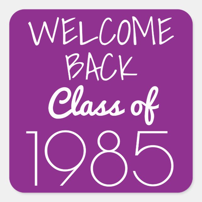 Welcome Back Class Of Square Sticker (Front)