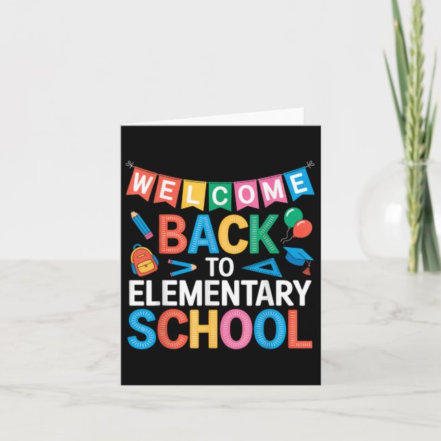 Welcome Back Elementary School Funny Back To Schoo Card (Front)