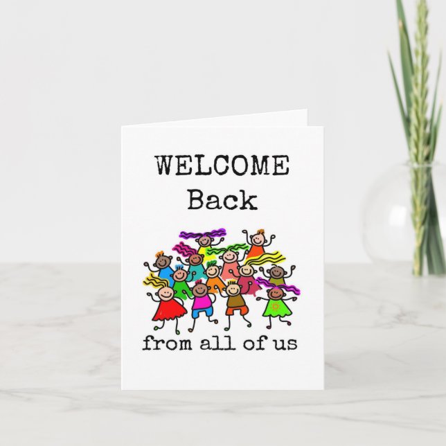 Welcome Back, From All of Us, Card (Front)