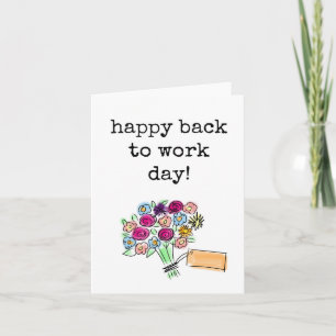 Welcome Back, Happy Back to Work Day Card