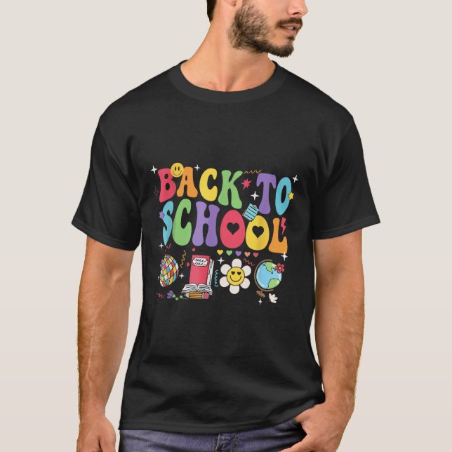 Welcome Back Im Glad Youre Here Back To School  T-Shirt (Front)