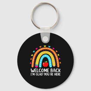 Welcome Back Im Glad Youre Here Back To School Tea Keychain