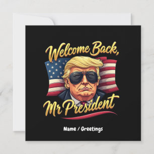 Welcome Back Mr. President 2024 Celebrate Trump  Invitation