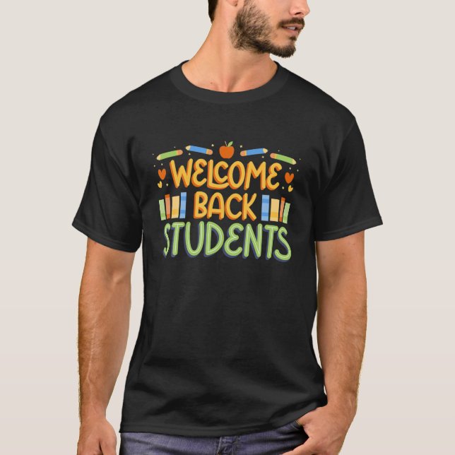 Welcome Back Students T-Shirt (Front)