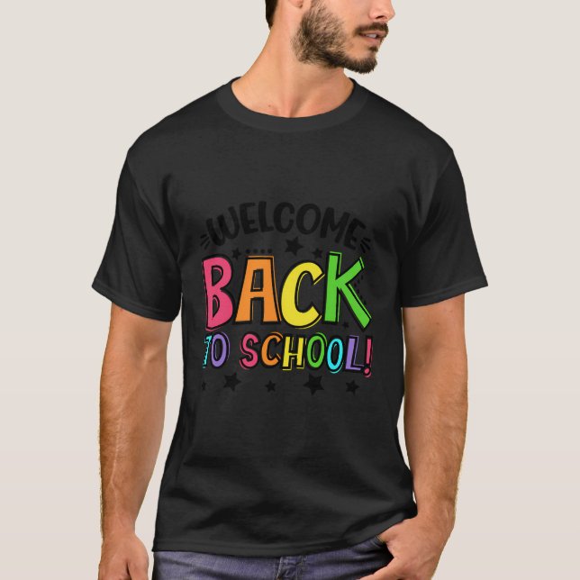 Welcome Back To School 1St Day Of School Boys Teac T-Shirt (Front)