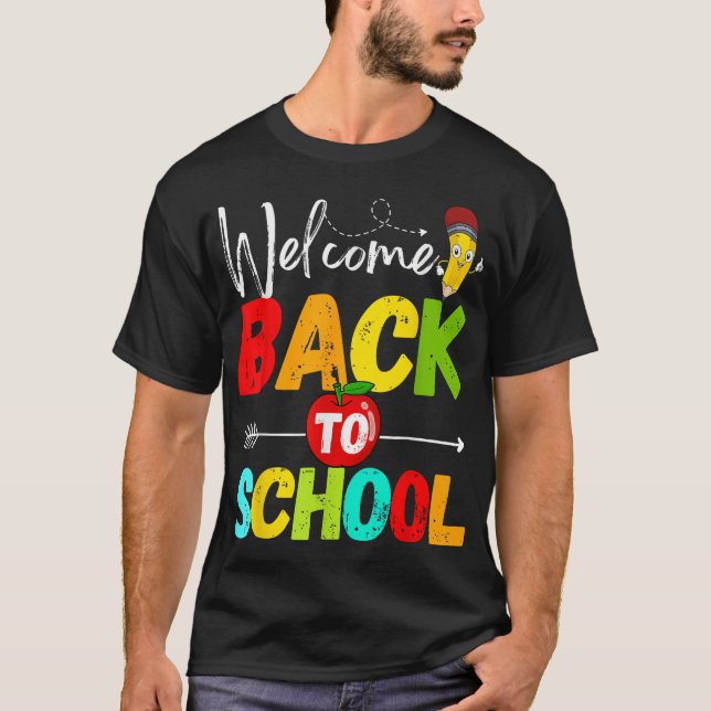 Welcome Back To School 2024 Teachers Students  T-Shirt (Front)