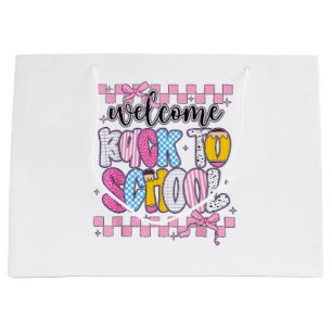 Welcome Back to School 2026 First Day Teachers Stu Large Gift Bag