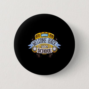Welcome Back To School 2 Inch Round Button