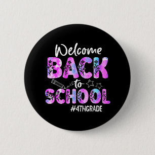 Welcome Back To School 4th Grade Back To School 2 Inch Round Button