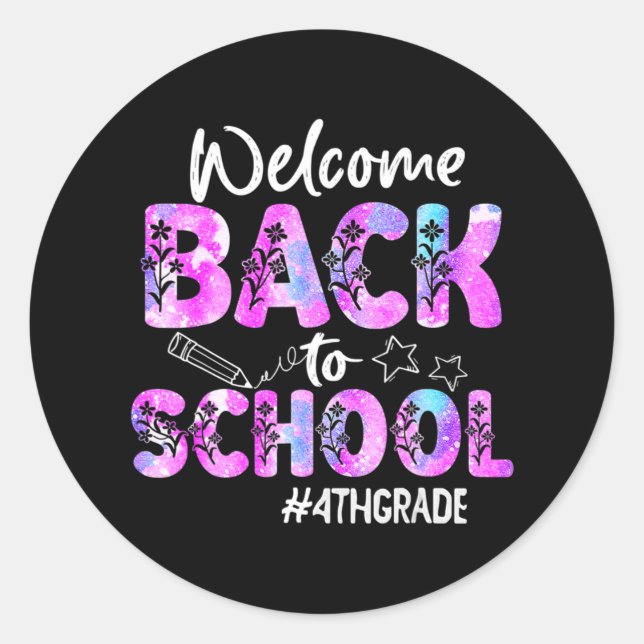 Welcome Back To School 4th Grade Back To School  Classic Round Sticker (Front)