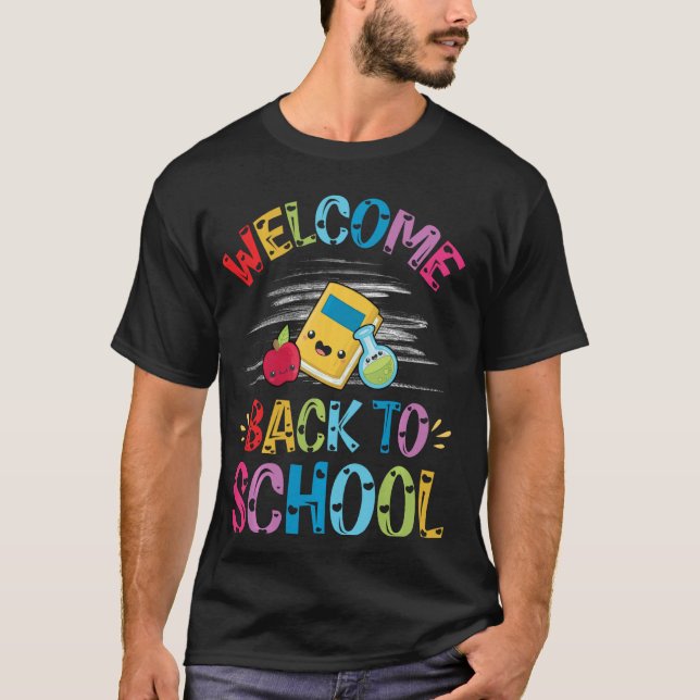 Welcome Back to School Apparel for Teachers & Stud T-Shirt (Front)